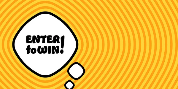 Enter for win banner. Speech bubble with Enter for win text. Business concept. 3d illustration. Circular background. Vector line icon for Business and Advertising.