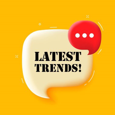 Son trendler. Son trend metni olan konuşma balonu. 3 boyutlu illüstrasyon. Pop sanat tarzı. İş için vektör satırı simgesi