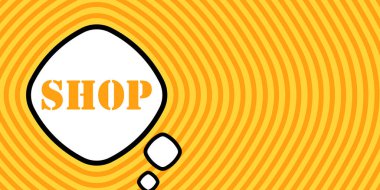 Dükkan metniyle konuşma balonu. Bum retro komedi tarzı. Pop sanat tarzı. İş ve Reklamcılık için vektör simgesi