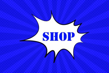 Shop metin patlaması ikonlu komik mavi konuşma balonu. Çizim, süper kahraman, dergi, karikatür, tarz. İş ve reklam için vektör satırı simgesi