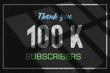 100 K subscribers celebration greeting banner with Chalk Design