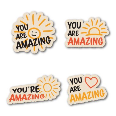 Pozitif onaylı çıkartma şeklinde vektör renkli motivasyon yazıtları seti. İnanılmazsın.. 