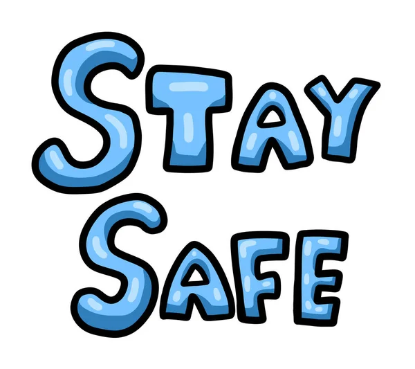 Digital illustration of a stay safe sign