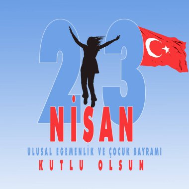  23 Nisan Ulusal Egemenlik ve Cocuk Bayrami, çeviri: 23 Nisan Ulusal Egemenlik ve Çocuk Günü.
