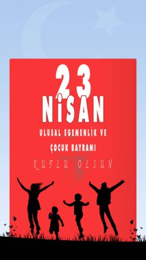  23 Nisan Ulusal Egemenlik ve Cocuk Bayrami, çeviri: 23 Nisan Ulusal Egemenlik ve Çocuk Günü. Vektör illüstrasyonu