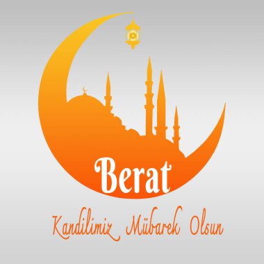 Berat Kandilimiz Mubarek Olsun. Berat Kandili. Müslüman bayramı, ziyafet. İslami kutsal gece konsept vektörü. Vektör illüstrasyonu