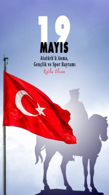 19 Mayis 1919 Ataturku Anma Genclik ve Spor Bayrami. Tercümesi: 19 Mayıs, Atatürk, gençlik ve spor günü anısıdır. Atatürk ve Türk bayrağı. Sosyal medya afişi, hikaye paylaşımı.