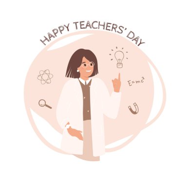 Happy Teacher's Day, woman teacher of science. Greeting card design element. Part of collection teachers from various fields