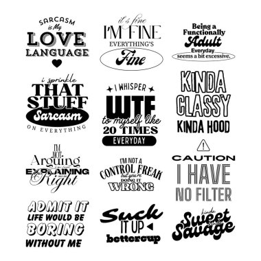 Komik Alaycı Alıntı Paketi, Siyah ve Beyaz Tipografi, Sass Alıntıları SVG, Alaycı Sözler Tasarımı, Aşırı Düşünen Metin Sanatı