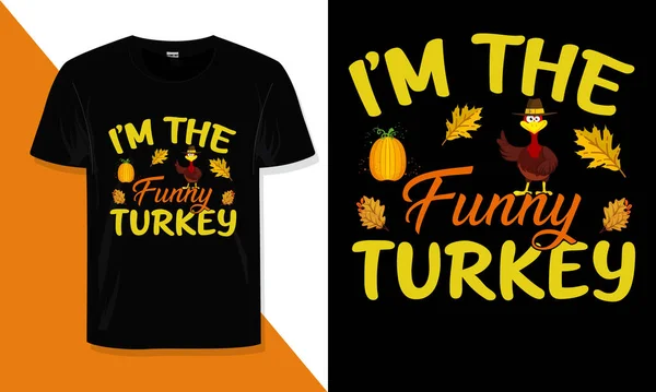 Stock vector Thanksgiving Shirt ,Happy Thanksgiving, Funny Thanksgiving Shirts 