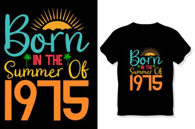  Yaz Typography T-Shirt Design 'da doğmuş. Yazdan alıntılar dizayn mektupları.