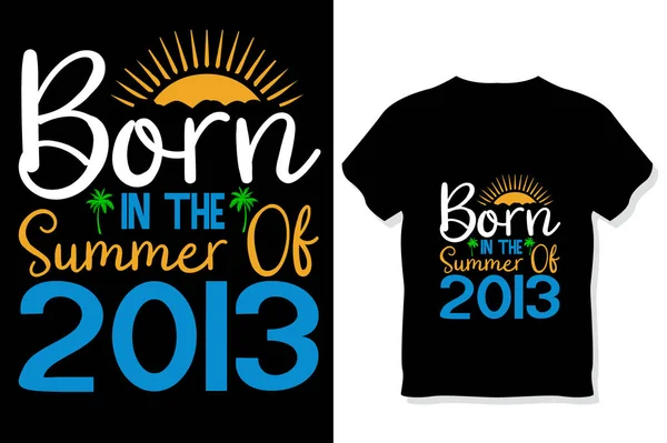 Born Summer Summer Typography Shirt Design Summer Quotes Design Lettering — Stock Vector