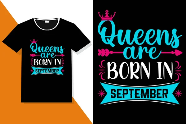 인기있는 퀸들은 티셔츠 디자인으로 태어난다 — 스톡 벡터