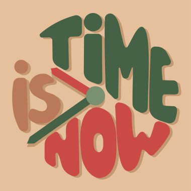 El yazması yazması zaman artık bir daire şeklinde. Renkli çizgi film vektör tasarımı. Herhangi bir amaç için illüstrasyon. Olumlu motivasyon ya da ilham verici bir alıntı. Modaya uygun klasik harfler..