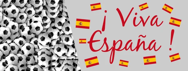 Long live Spain written in Spanish in red font with a lot of flags of Spain and soccer balls on a grey background - \