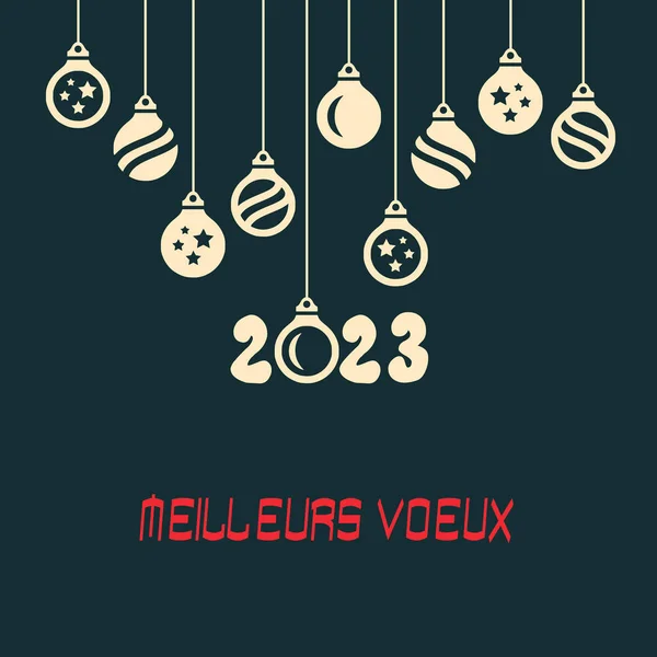 Square wish card 2023 written in French in red font with golden Christmas\' balls on a green background - \