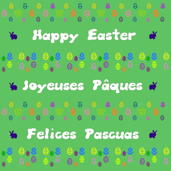 Happy Easter written in 3 languages with multi colored eggs, flowers, chicks and bunnies on a green background