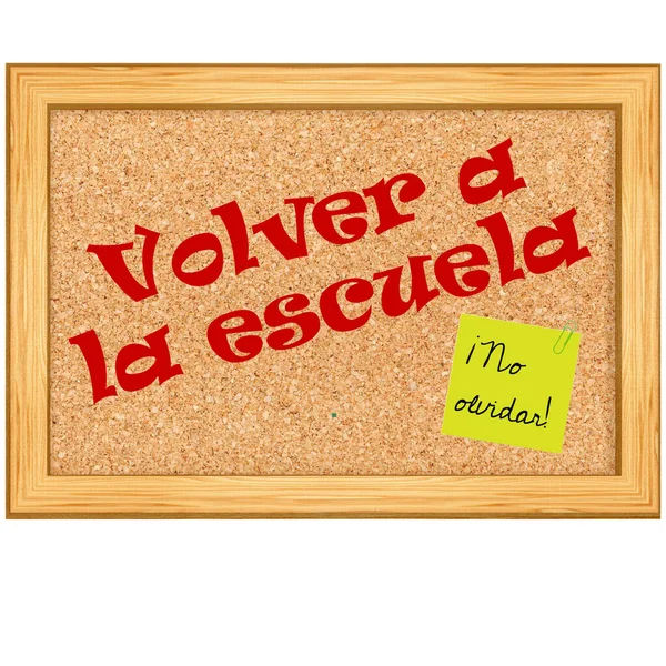 Vissza Iskolába Spanyolul Piros Betűtípussal Egy Post Üzenettel Parafa Táblán — Stock Fotó