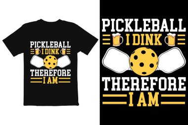 Pickleball i dink Bu nedenle t-shirt tasarım vektörü