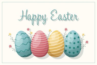 Mutlu Paskalyalar! Renkli yumurta, çiçek ve yazı içeren vektör arkaplan. Hassas pastel renkler, geleneksel tasarım.
