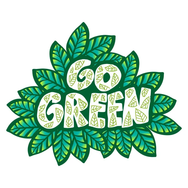 Green Mano Lettering Illustrazione Slogan Poster — Vettoriale Stock