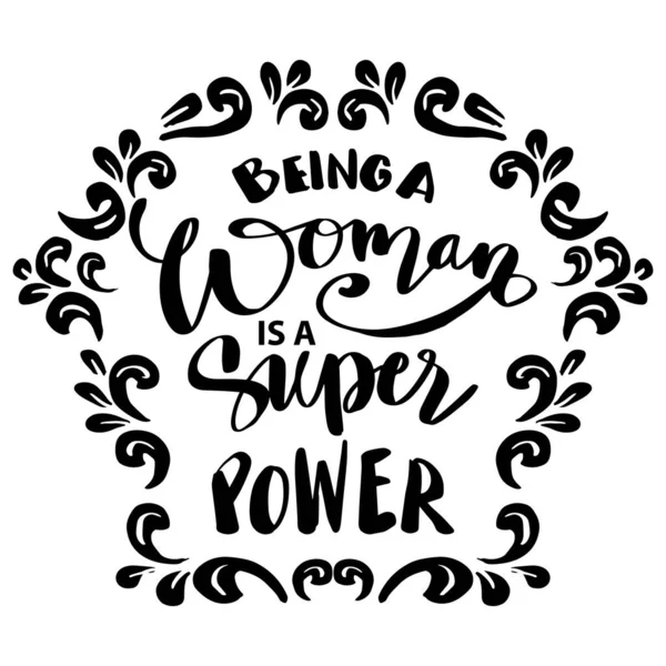 Essere Una Donna Super Potere Lettere Mano Citazioni Poster — Vettoriale Stock