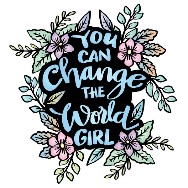 Можешь Изменить Мир Девочка Почерк Рукой Кавычки Плакатов — стоковый вектор