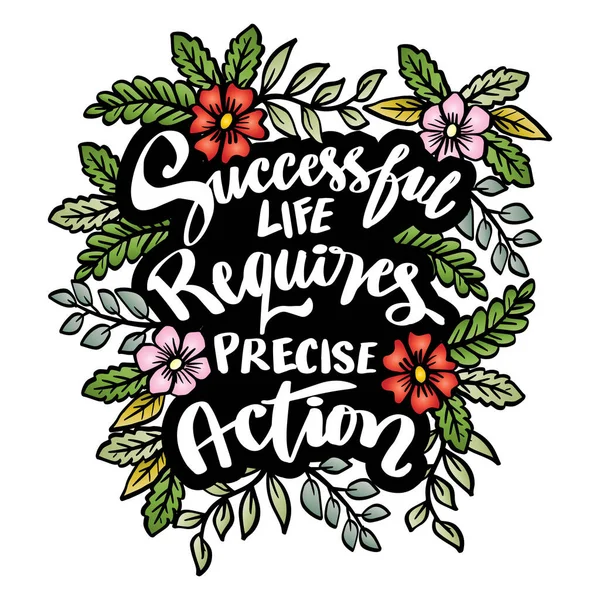 Successful Life Requires Precise Action Hand Lettering Poster Quotes — Stock Vector