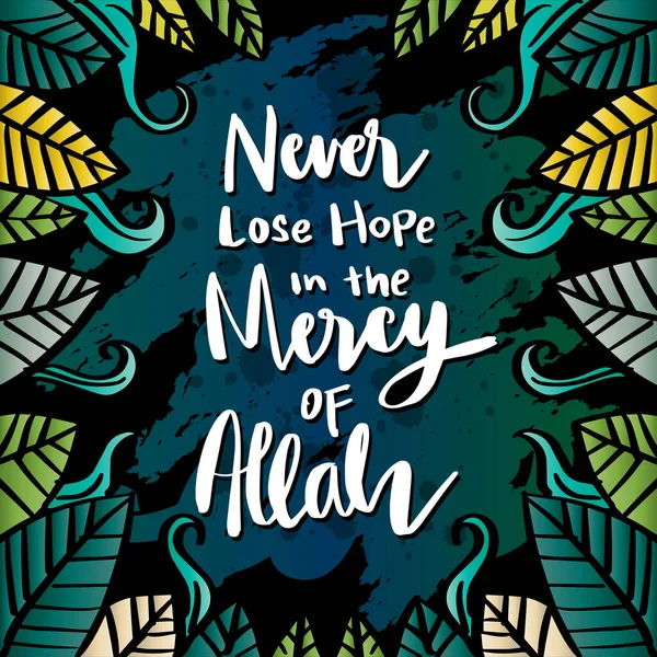 Nunca Perca Esperança Misericórdia Deus Letras Mão Cartaz Islâmico — Vetor de Stock