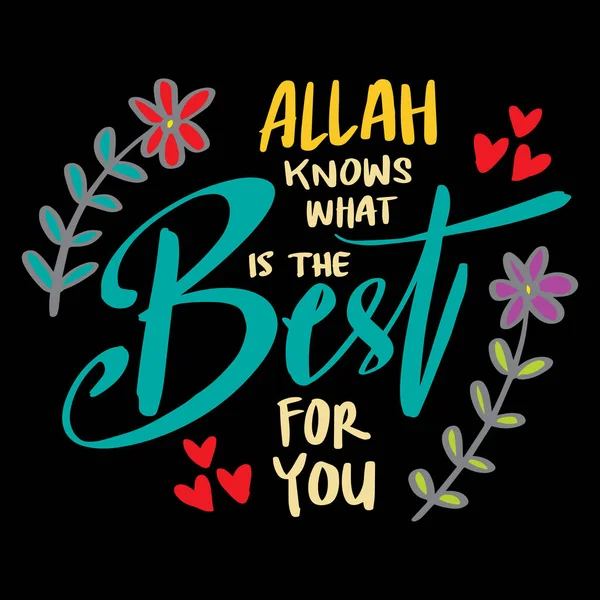 Allah Weiß Das Beste Für Euch Ist Handschrift Islamisches Plakat — Stockvektor