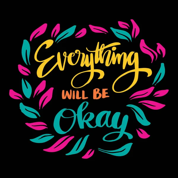 Everything Okay Hand Lettering Poster Quotes — Stock Vector
