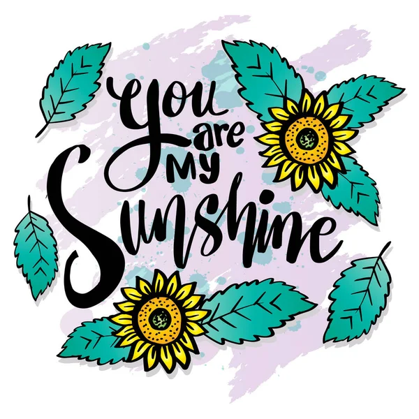You Sunshine Hand Lettering Poster Quotes — Image vectorielle