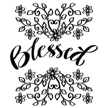 Çiçek süslemeli kutsal el yazısı. Slogan kavramı.