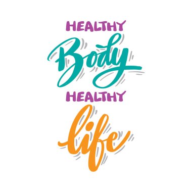 Sağlıklı vücut, sağlıklı yaşam. El çizimi harfler. Vektör illüstrasyonu.