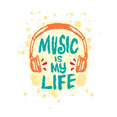 Müzik benim hayatım. El çizimi harfler. Vektör illüstrasyonu.
