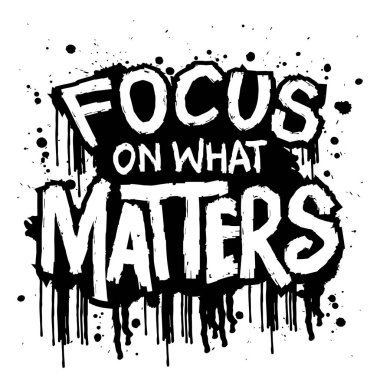 MATTERS 'DE FOCUS. İlham verici Yaratıcı Motivasyon Alıntısı.