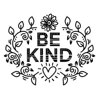 Nazik ol. Karalama stiliyle el çizimi harfler.