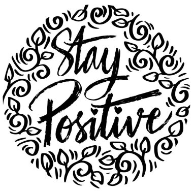 Olumlu düşün. İlham verici bir alıntı. El çizimi harfler. Vektör illüstrasyonu.