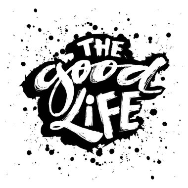 Güzel bir hayat. El çizimi yazı posteri. Vektör illüstrasyonu.