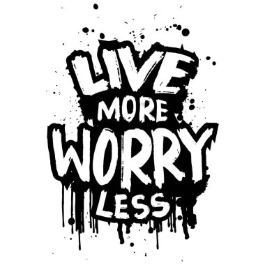  Daha az endişelen. İlham verici bir alıntı. El çizimi harfler. Vektör illüstrasyonu