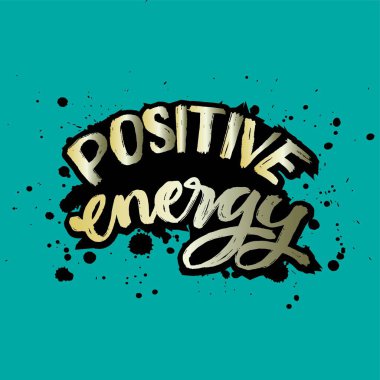 Pozitif enerji. El çizimi harf cümlesi. Vektör illüstrasyonu.
