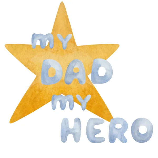 Watercolor Illustration Hand Painted Blue Lettering Dad Hero Yellow Star — Stock Photo, Image
