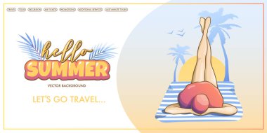 Yaz tatili afişi merhaba yaz, seyahat, seyahatler, el yazısıyla yazılmış bir yazı ve kumsalda uzanan bir kız, güneş ve palmiye ağaçları, yumuşak tonlarda, hadi gidip pankart dizayn edelim.