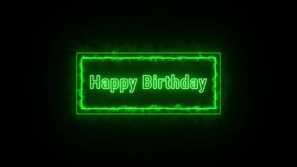 Днем Рождения Неоновая Зеленая Флуоресцентная Текстовая Анимация Зеленая Электрическая Рамка — стоковое видео