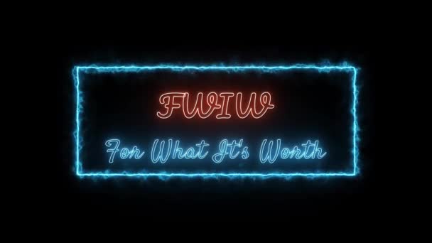 Fwiw What Worth Neon Czerwono Niebieski Fluorescencyjny Tekst Animacja Niebieska — Wideo stockowe