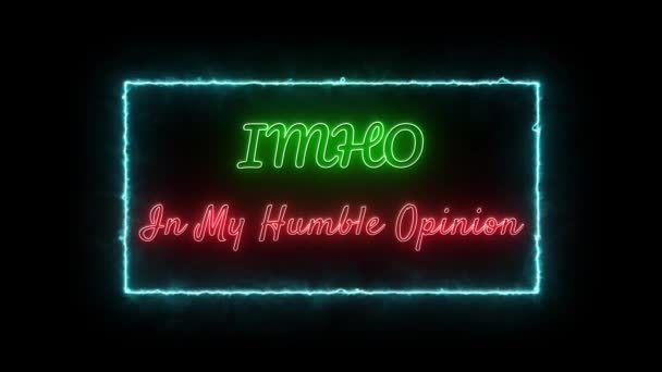 Imho Mijn Bescheiden Mening Neon Groen Rood Fluorescerende Tekst Animatie — Stockvideo