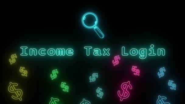 Income Tax Login Neon Green Fluorescent Text Animation Black Background — 비디오