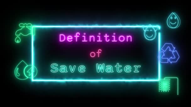 Definición Ahorrar Agua Neón Piink Green Texto Fluorescente Animación Marco — Vídeo de stock