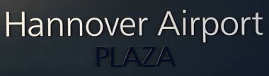 Hannover Havalimanı Plaza 'yı imzalayın, Aşağı Saksonya' nın başkenti.