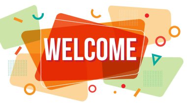 Geometrik şeffaf element vektör tasarımlı hoş geldiniz kelimesi